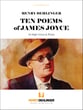 Ten Poems of James Joyce Vocal Solo & Collections sheet music cover